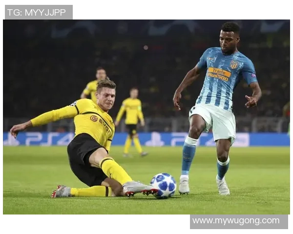 多特蒙德与马德里竞技精彩对决直播全程回顾与分析 多特蒙德与马德里竞技精彩对决直播全程回顾与分析